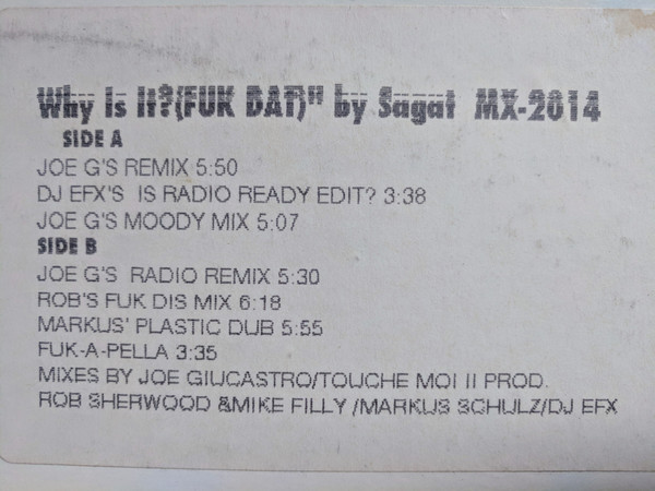 Why Is It? Fuk Dat (The Remixes)