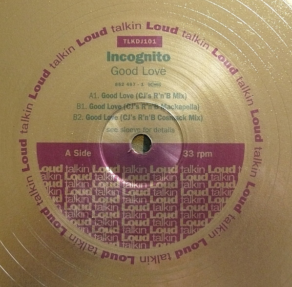 Incognito - Good Love | Talkin' Loud (TLKDJ 100/101) - 5 Incognito - Good Love | Talkin' Loud (TLKDJ 100/101) - 5
