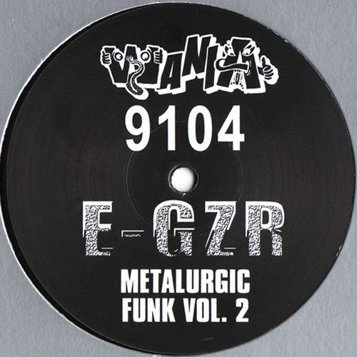 E-GZR - Metalurgic Funk Vol. 2 | Wania (WANIA 9104) - 2