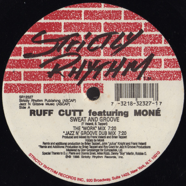 Ruff Cutt Featuring Moné - Sweat And Groove | Strictly Rhythm (SR12327) - main