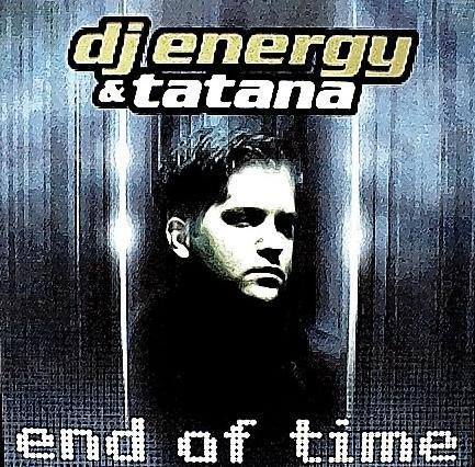 DJ Energy & Tatana - End Of Time | Fuel Records (FUEL #18)