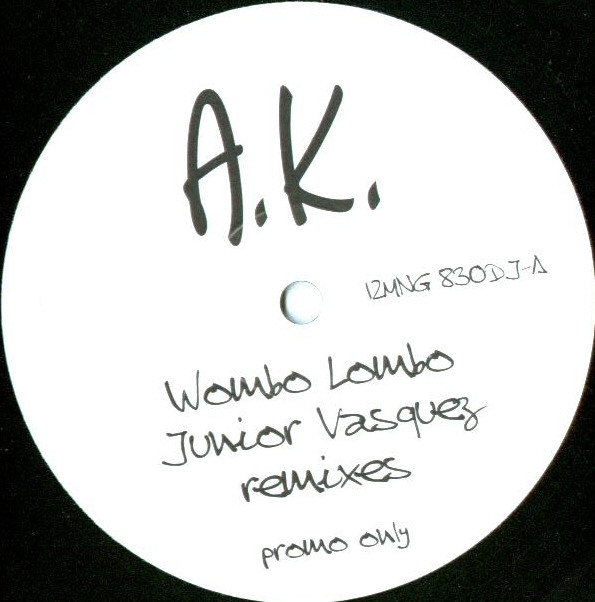 A.K. - Wombo Lombo (Junior Vasquez Remixes) | Mango (12 MNG 830 DJ) - main