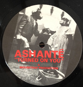 Ashanté - Turned On You | Mousetrap Records (MTP003)