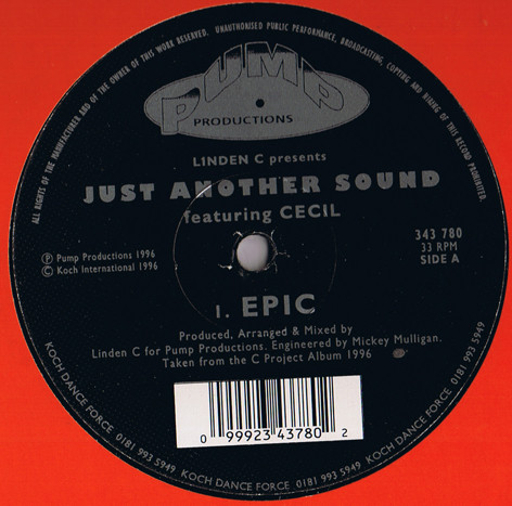 Linden C Presents Just Another Sound Featuring Cecil - Epic | Pump Productions (343 780)