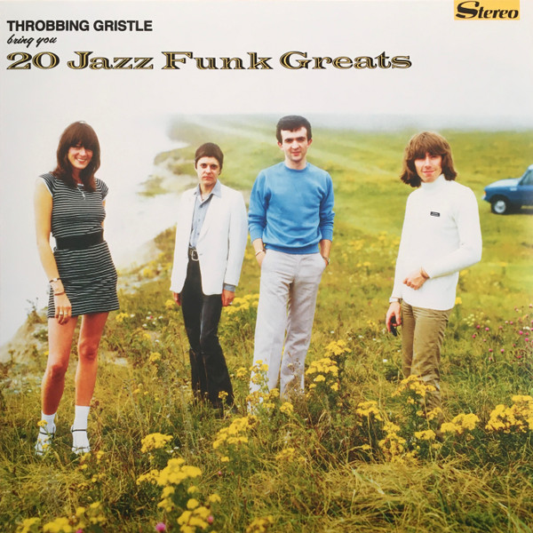 Throbbing Gristle - 20 Jazz Funk Greats | Mute (TGLP4) - main Throbbing Gristle - 20 Jazz Funk Greats | Mute (TGLP4) - main