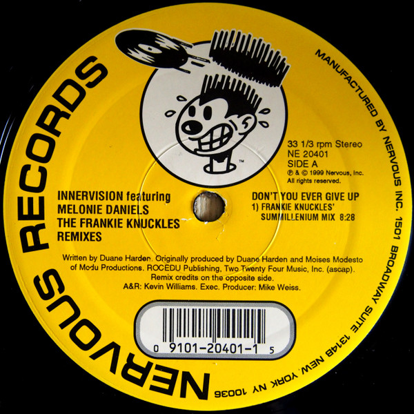 Don't You Ever Give Up (The Frankie Knuckles Remixes)