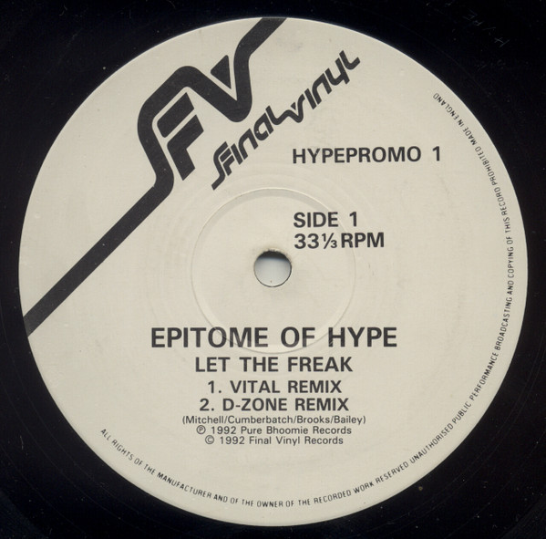 Epitome Of Hype - Let The Freak | Final Vinyl (HYPEPROMO 1)