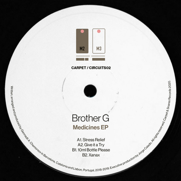 Brother G - Medicines EP | Carpet & Snares Records (CARPET/CIRCUITS02)