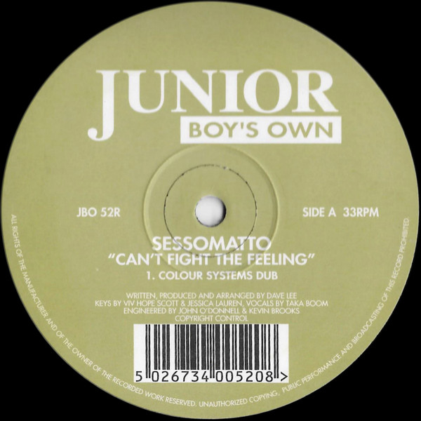 Sessomatto - Can't Fight The Feeling | Junior Boy's Own (JBO 52R)
