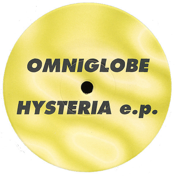 Omniglobe - Hysteria E.P. | NOW! Records (NOW! 20) - 2