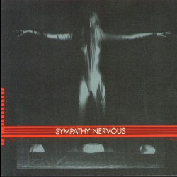 Sympathy Nervous - Sympathy Nervous | Nova Zembla (NZ060) - main Sympathy Nervous - Sympathy Nervous | Nova Zembla (NZ060) - main