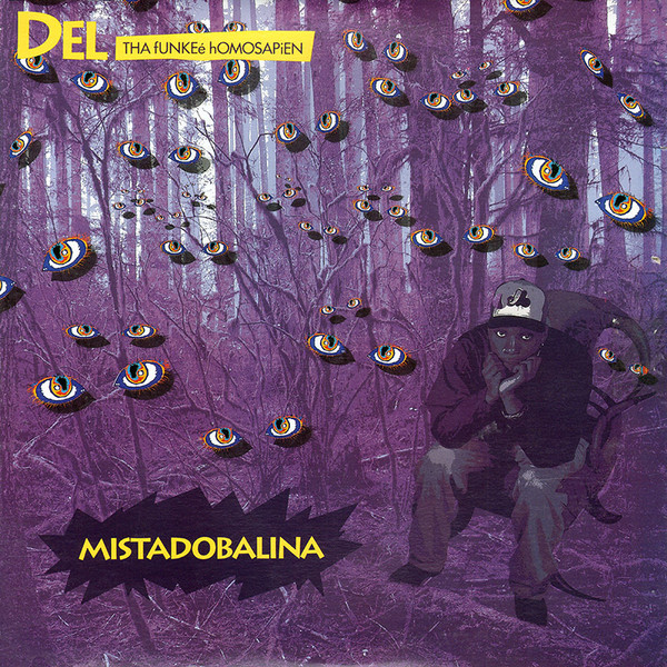 Del Tha Funkeé Homosapien - Mistadobalina | Elektra (0-66490)