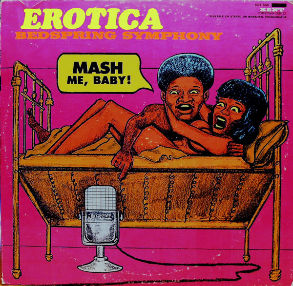 Unknown Artist - Erotica (Bedspring Symphony) | Kent (KST-556)