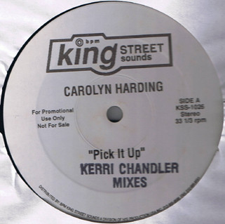 Carolyn Harding - Pick It Up | BPM King Street Sounds (KSS-1026) - main