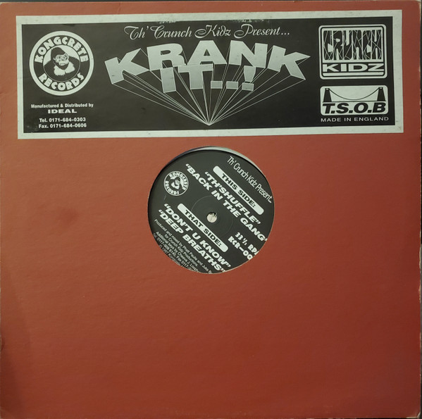 Crunch Kidz - Krank It | Kongcrete Records (KCR 007) - main