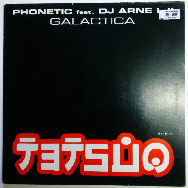 Phonetic Feat. DJ Arne L II - Galactica | Tetsuo (TET 086-12) - 3