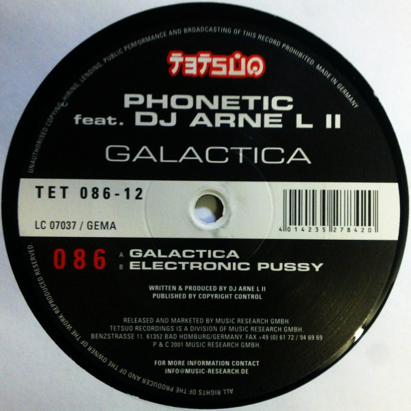 Phonetic Feat. DJ Arne L II - Galactica | Tetsuo (TET 086-12) - 2