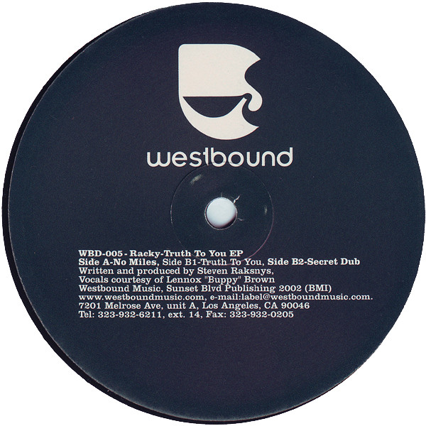 Racky - Truth To You EP | Westbound Music (WBD-005) - 3 Racky - Truth To You EP | Westbound Music (WBD-005) - 3