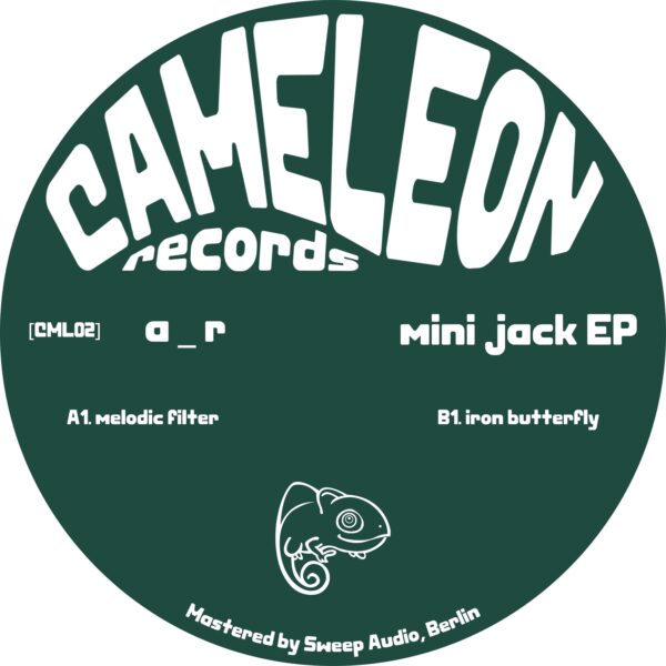 a _ r, Rhadoo, Andrei Ciubuc - mini jack EP | Cameleon Records (CML02)