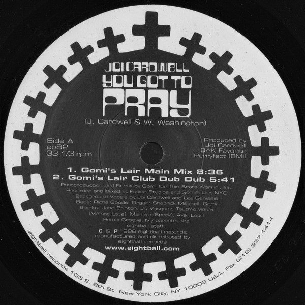 You Got To Pray (Remixes)