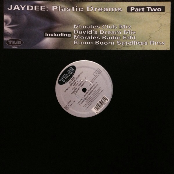 Jaydee - Plastic Dreams (Revisited Part. 2) | Time (TIME 093)