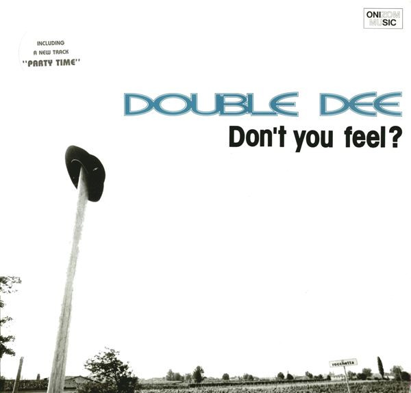 Double Dee - Don't You Feel? | Onizom Music (OZ 011)