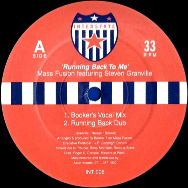 Mass Fusion Featuring Steven Granville - Running Back To Me | Interstate Records (INT 008)