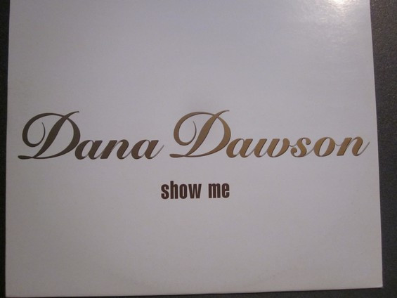 Dana Dawson - Show Me | EMI (7243 8 82790 6 2)