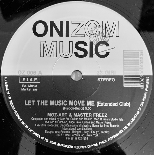 Moz-Art & Master Freez - Let The Music Move Me | Onizom Music (OZ 006) - 5