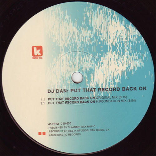 DJ Dan - Put That Record Back On | Kinetic Records (0-54655) - 3 DJ Dan - Put That Record Back On | Kinetic Records (0-54655) - 3