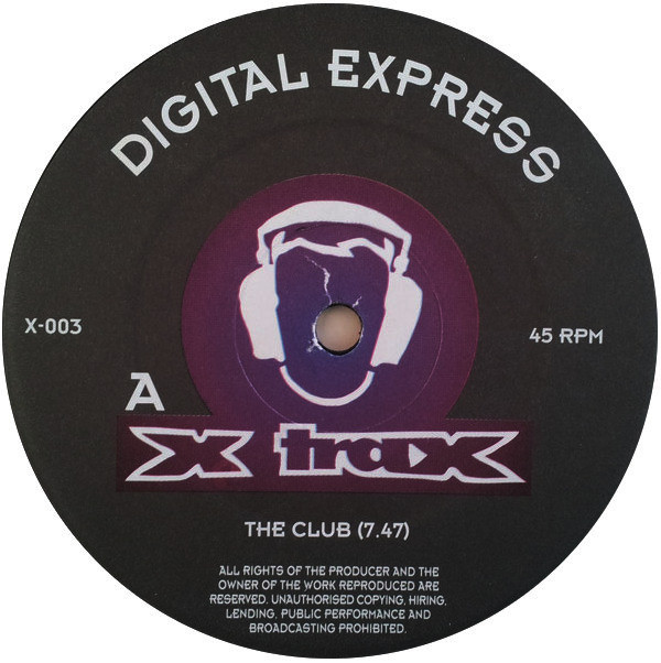 Digital Express - The Club / Man, Woman, Love | X-Trax (X-003) - 4 Digital Express - The Club / Man, Woman, Love | X-Trax (X-003) - 4