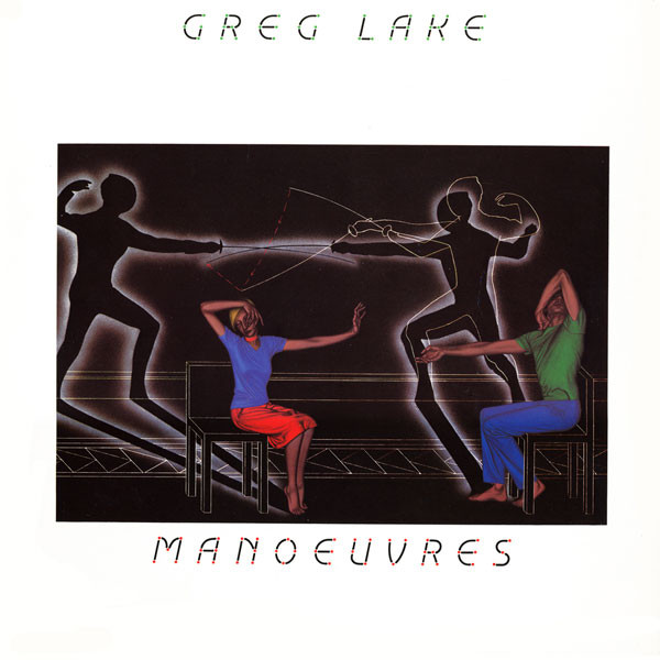 Greg Lake - Manoeuvres | Chrysalis (CHR 1392) Greg Lake - Manoeuvres | Chrysalis (CHR 1392)