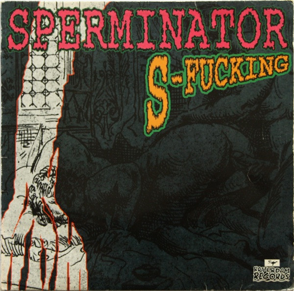 Sperminator - S-Fucking | Rotterdam Records (ROT 027)
