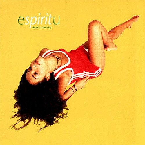 Espiritu - Bonita Mañana | Columbia (01-660692-20) - main