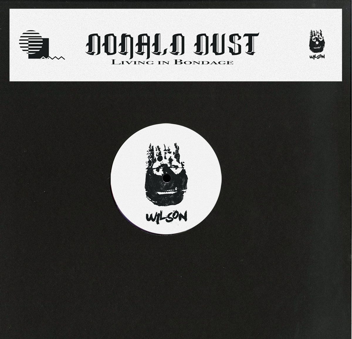 Donald Dust - Living in Bondage | Wilson Records (WLS25) - 2