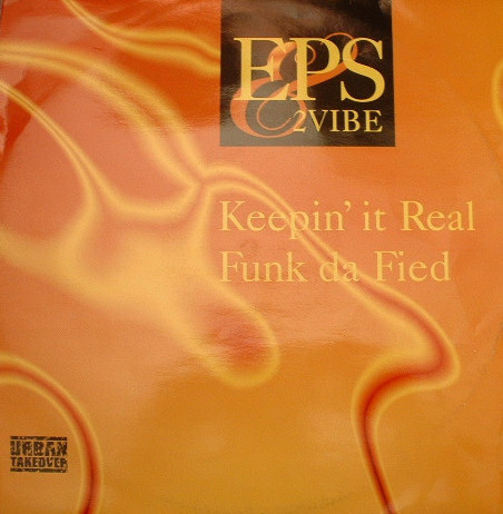 Funk Da Fied / Keepin' It Real