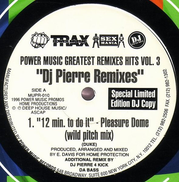 12 Min. To Do It / 2 B Or Not 2 B (DJ Pierre Remixes)