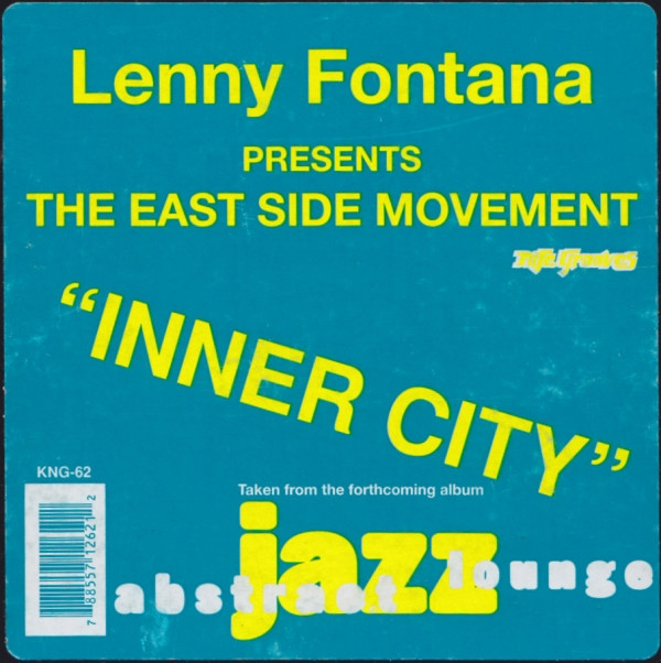 Lenny Fontana Presents The East Side Movement - Inner City | Nite Grooves (KNG-62) - main