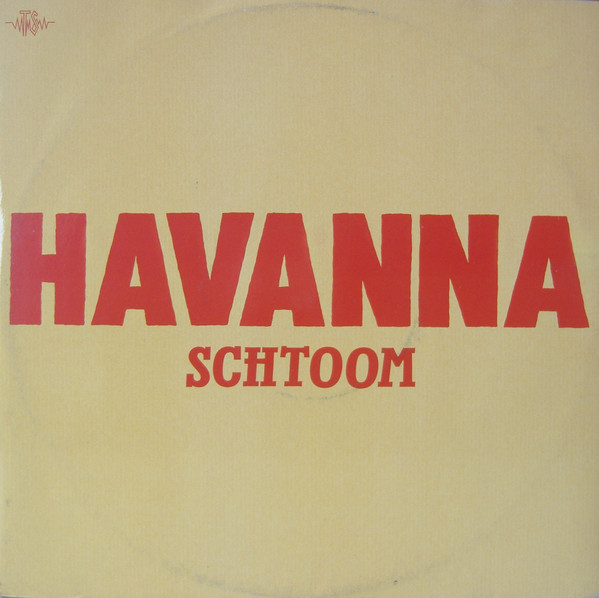 Havanna - Schtoom | Top Secret Records (TSX 158)