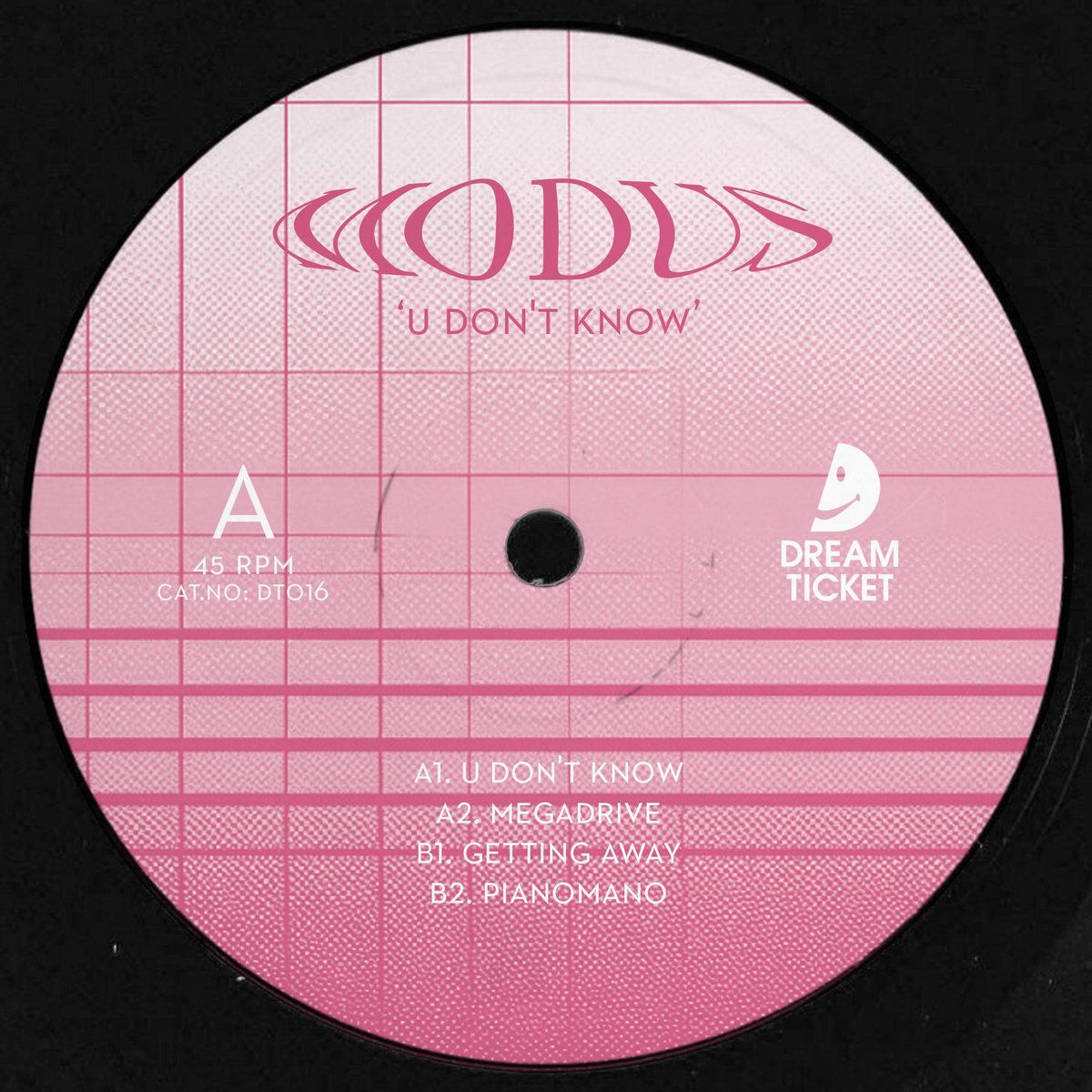 Modus - U Don't Know | Dream Ticket (DT016)