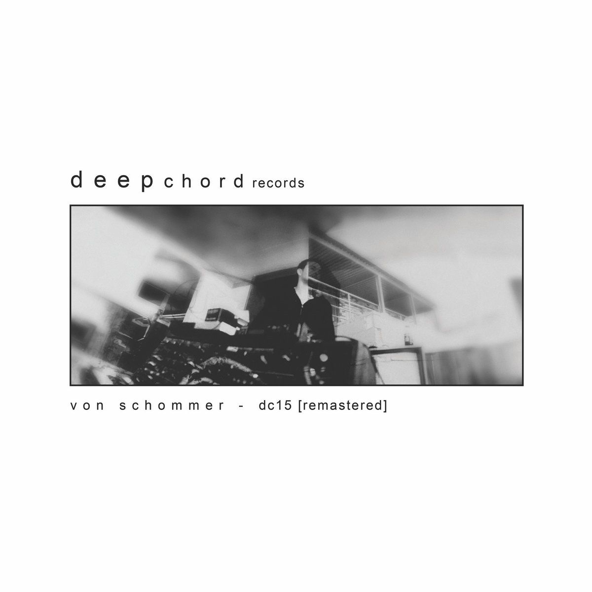 Mike Schommer - dc15 [remastered] | DeepChord (dc15r) - main