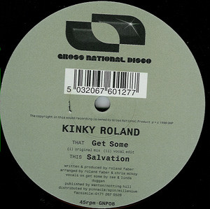 Kinky Roland - Get Some / Salvation | Gross National Product (GNP08) - main