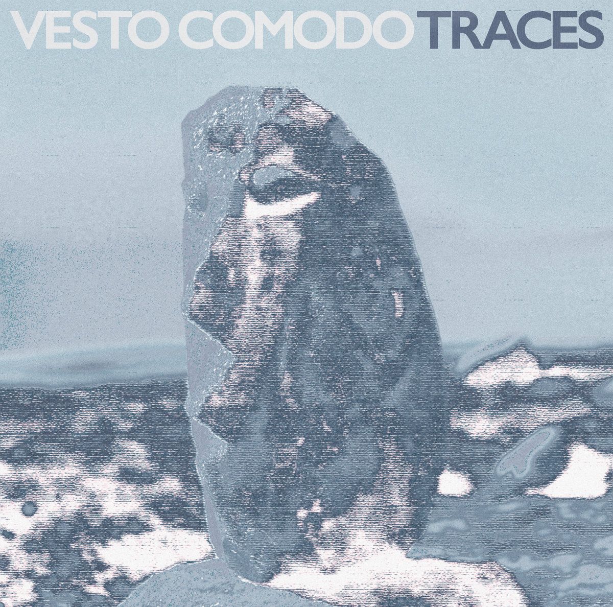 Vesto Comodo - Traces | Vesto Comodo (VESTO001)