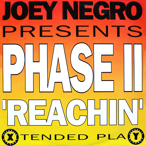 Joey Negro Presents Phase II - Reachin' | Republic Records (LICT160)