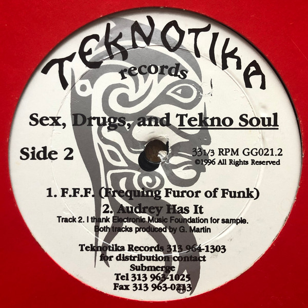 Gary Martin - Sex, Drugs And Tekno Soul | Teknotika Records (GG021) - 2