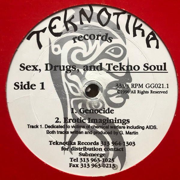 Gary Martin - Sex, Drugs And Tekno Soul | Teknotika Records (GG021) - main