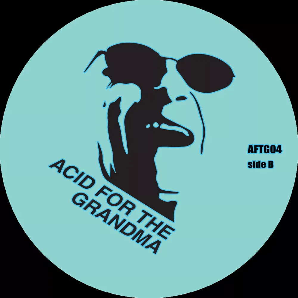 Acid For The Grandma - Light and Illusion | Acid For The Grandma (AFTG04) - 2 Acid For The Grandma - Light and Illusion | Acid For The Grandma (AFTG04) - 2