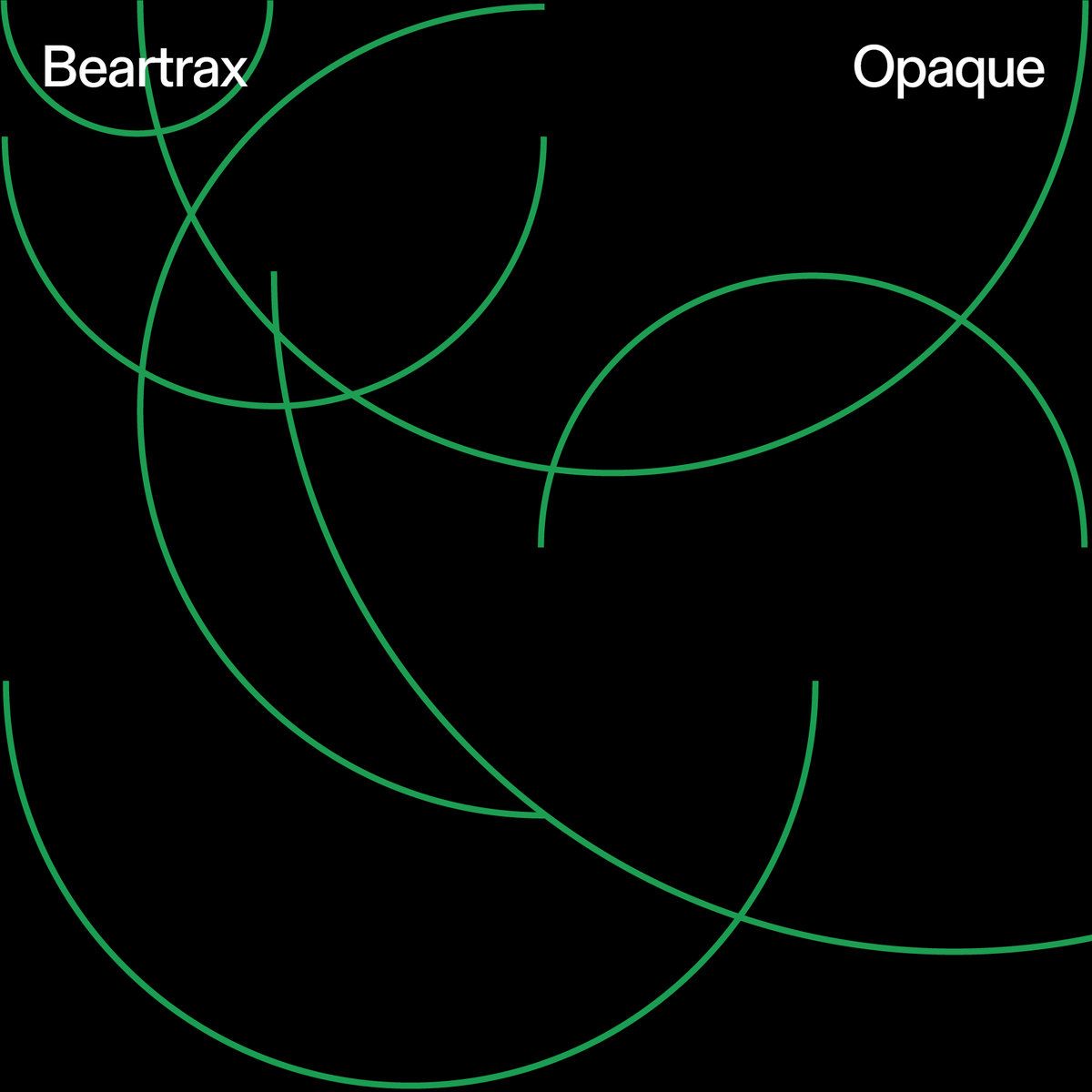 Beartrax - Opaque | Melodize (MELOD018)