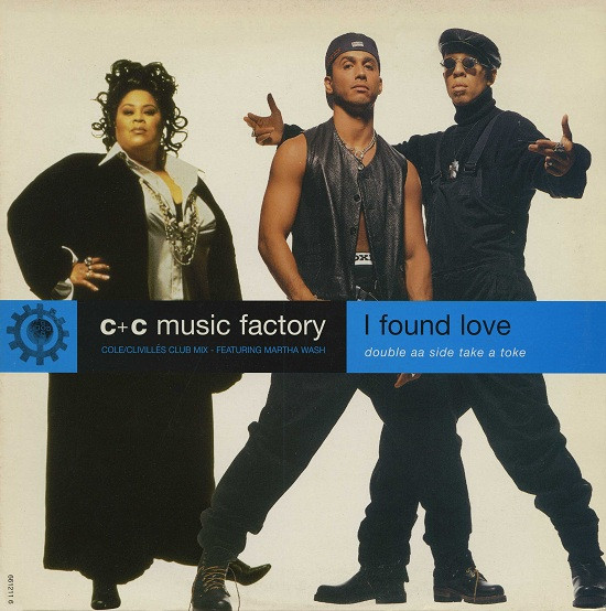 C + C Music Factory - I Found Love / Take A Toke | Columbia (661211 6)