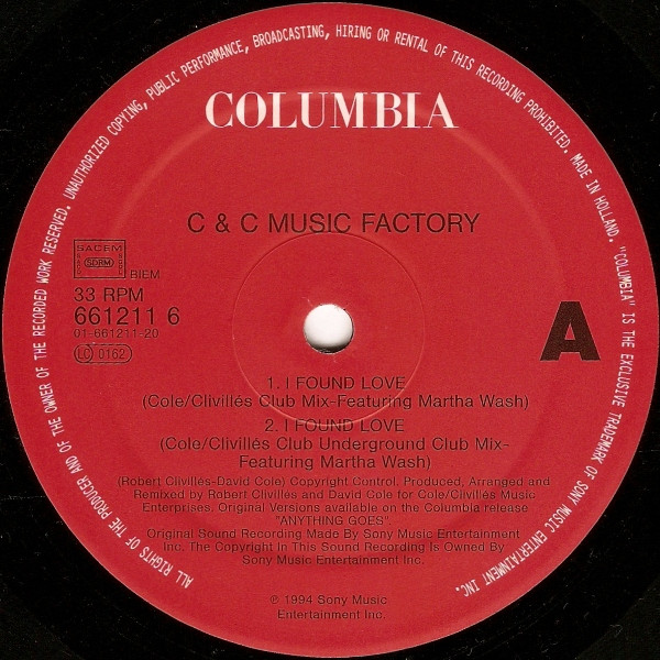 C + C Music Factory - I Found Love / Take A Toke | Columbia (661211 6) - 3 C + C Music Factory - I Found Love / Take A Toke | Columbia (661211 6) - 3
